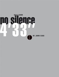 No silence - 4'33 de john cage