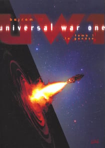 Universal war one t.1 : la génèse