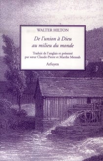 De l'union a dieu au milieu du monde