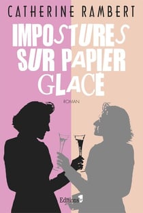 Impostures sur papier glace