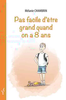 Pas facile d'être grand quand on a 8 ans