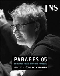 Parages n.5 : numéro spécial Falk Richter