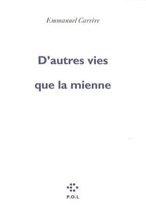 D'autres vies que la mienne
