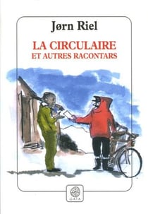La Circulaire et autres racontars