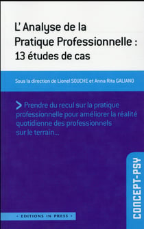 L'analyse de la pratique professionnelle : 13 études de cas