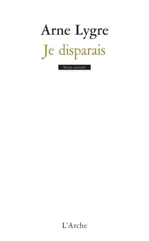 Je disparais