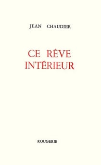Ce reve interieur