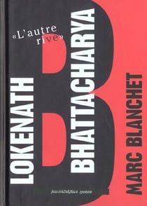 Lokenath Bhattacharya - l'autre rive