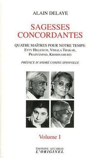 Sagesses concordantes Tome 1 - quatre maîtres pour notre temps