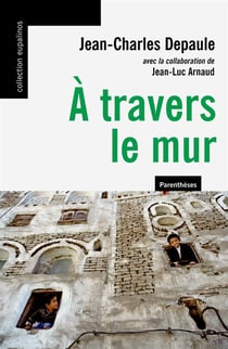 À travers le mur