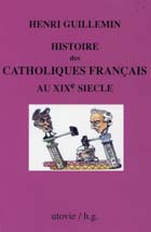 Histoire des catholiques français au xix siècle
