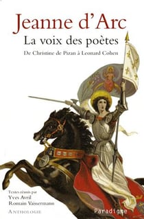 Jeanne d'arc - la voix des poètes