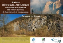 Sentiers géologiques & pédologiques en province de Namur : 500 millions d'années de façonnement de notre paysage - sentier de Freyer