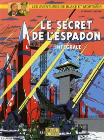 Blake et Mortimer : Intégrale vol.1 : Tomes 1 à 3 : le secret de l'espadon