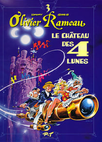 Olivier Rameau Tome 3 : le château des 4 lunes