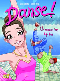 Danse ! Tome 2 : un amour très hip-hop