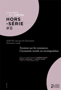 Tensions sur les ressources - l'économie sociale en recomposition - xxxviiies journées de l'association