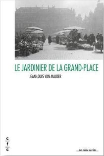 Le Jardinier de la Grand-Place
