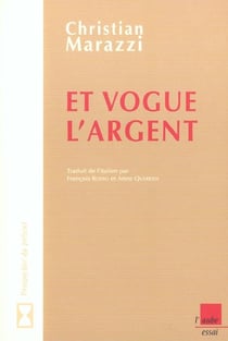 Et vogue l'argent