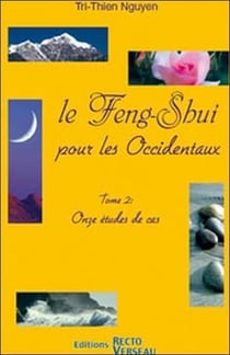 Le feng-shui pour les occidentaux Tome 2