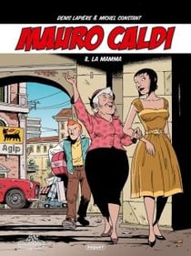 Mauro Caldi Tome 8 : la mamma