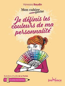 Mon cahier poche : je définis les couleurs de ma personnalité