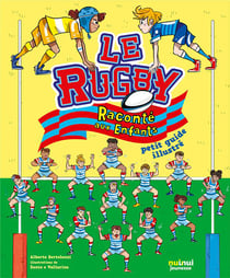 Le rugby raconte aux enfants - petit guide illustré