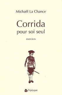 Corrida pour soi seul