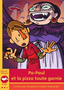 Po-paul et la pizza toute garnie