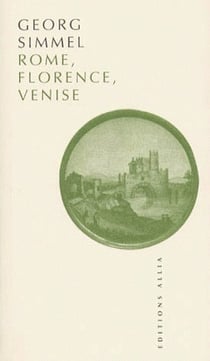 ROME, FLORENCE, VENISE