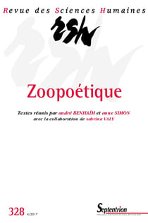 Revue des Sciences Humaines : zoopoétique - des animaux en littérature de langue française (XXe-XXIe siècle)