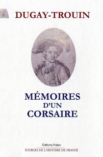 Mémoires d'un corsaire (1689-1736)
