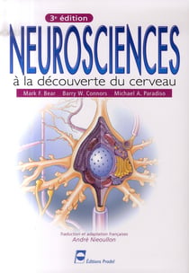 Neurosciences - à la decouverte du cerveau (3e édition)