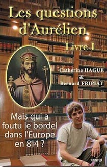 Les questions d'Aurélien Tome 1