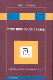 Être bien dans le mal