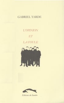 L'opinion et la foule