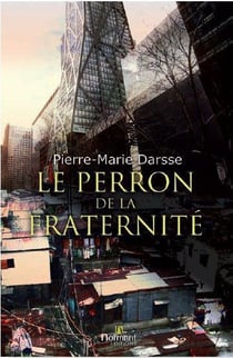 Le perron de la fraternité
