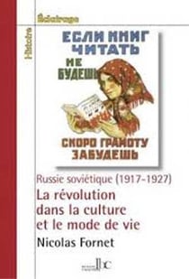 La révolution dans la culture et le mode de vie - Russie soviétique (1917-1927)