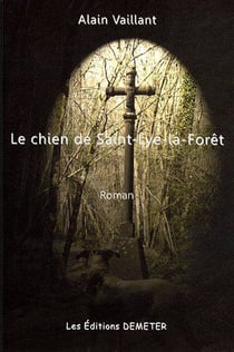 Le chien de saint-lye-la-forêt