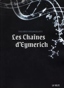 Nicolas Eymerich, inquisiteur Tome 2 : les chaînes d'Eymerich