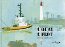 À quai, à flot