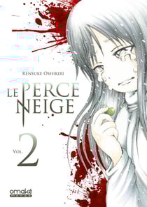 Le Perce Neige Tome 2