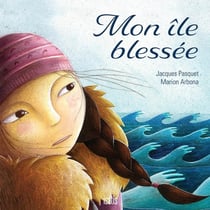Mon ile blessée (2e édition)