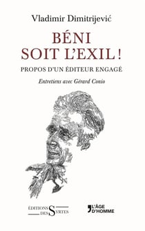 Béni soit l'exil ! entretiens avec Gérard Conio