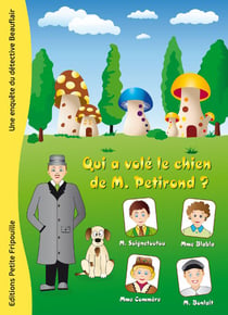 Qui a volé le chien de m.petirond ?