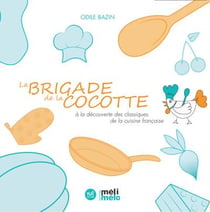 La Brigade de la Cocotte