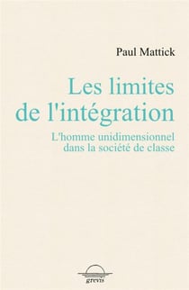 Les limites de l'intégration : l'homme unidimentionnel dans la société de classe