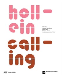 Hollein calling architectural dialogues