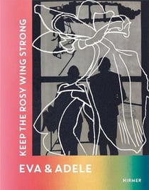 Eva & Adele : keep the rosy wing strong