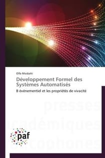 Développement formel des systèmes automatisés